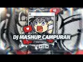 Download Lagu DJ MASHUP CAMPURAN TIKTOK TREND 2025 MP3