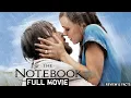Download Lagu The Notebook Full Movie (2004) - Tearjerker Romance - Ryan Gosling \u0026 Rachel McAdams - review \u0026 facts