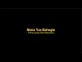 Download Lagu Masa Tua Bahagia (Prima Lansia Choir Wonosobo)