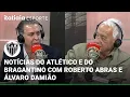 60TH ANNIVERSARY SPECIAL ROBERTO ABRAS AND ALVARO DAMIAO REMINISCE ABOUT GALO STORIES ON BATE-BOLA