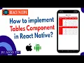 How to implement Tables Component in React Native in Hindi