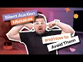 Top Silent Auction Fails and How To Fix Them