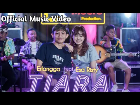 Download MP3 Esa Risty ft Erlangga Gusfian - Tiara (Official Live Music) Jika kau bertemu aku begini- GARIS MUSIC