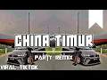 Lagu Sipitang Remix - China Timur Party Remix