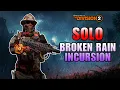 The Division 2 I Completed The New Incursion Solo Full Run In One