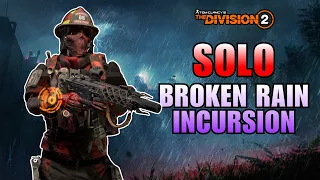 The Division 2 I Completed The New Incursion Solo Full Run In One