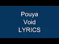 Pouya - Void (LYRICS / LYRIC VIDEO)