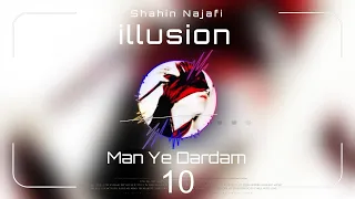 Shahin Najafi Man Ye Dardam Album Illusion من یه دردم آلبوم توهم شاهین نجفی  Shahin Najafi Man Ye Dardam Album Illusion من یه دردم آلبوم توهم شاهین نجفی