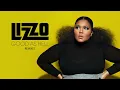 Lizzo  - Good As Hell (Bad Royale Remix) [Official Audio]