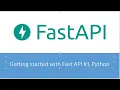 Getting started with Fast API Python