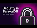 Security in SurrealDB Best Practices Discussion