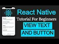 React Native tutorial View Text and Button