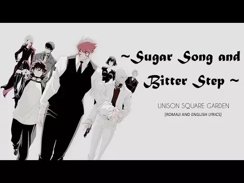 Download MP3 Sugar Song and Bitter Step - Unison Square Garden [Rom|Eng|Lyrics]
