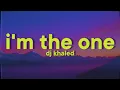 Download Lagu DJ Khaled, Justin Bieber - I'm The One (ft. Quavo, Chance the Rapper \u0026 Lil Wayne)