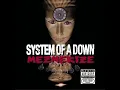 System Of A Down - B.Y.O.B. (High Quality)