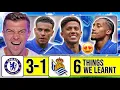 6 THINGS WE LEARNT FROM CHELSEA 3-1 REAL SOCIEDAD
