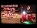 Customizing A Cheap Scooter with Aliexpress Parts - Custom On The CHEAP