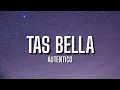 Autentico - Tas Bella | Bien fresita pero fuma | Reggi El [Canción de TikTok]