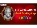 Download Lagu Acharya Atreya Heart Breaking Songs || Jukebox