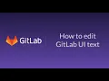 How to edit GitLab UI text