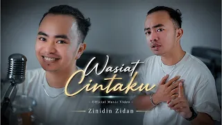 Wasiat Cintaku - Zinidin Zidan (Official Video)