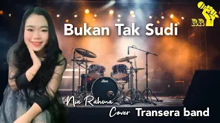 Download Bukan ku taksudi ||  Nia Rahma || (Cover) Transera Band MP3