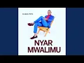 Download Lagu Nyar Mwalimu