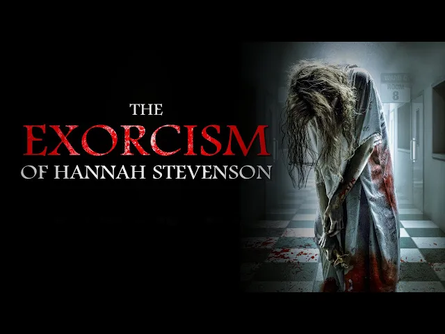 The Exorcism Of Hannah Stevenson | Official Trailer | Horror Brains