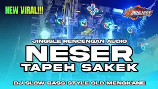 dj niser tapeh sakek jinggle rencengan audio yang lagi virall full bass terbaru by 29 project