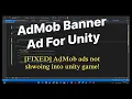 Integrate AdMob banner ads for Unity - Fixed