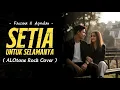 Lagu [ROCK] Setia Untuk Selamanya – Fauzana \u0026 Aprilian | ALOtone Cover
