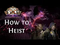 Heist Guide for Path of Exile 3 28 - Unchanged