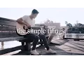 Download Lagu THE SIMPLE THINGS | Cover by Gabriel Conte