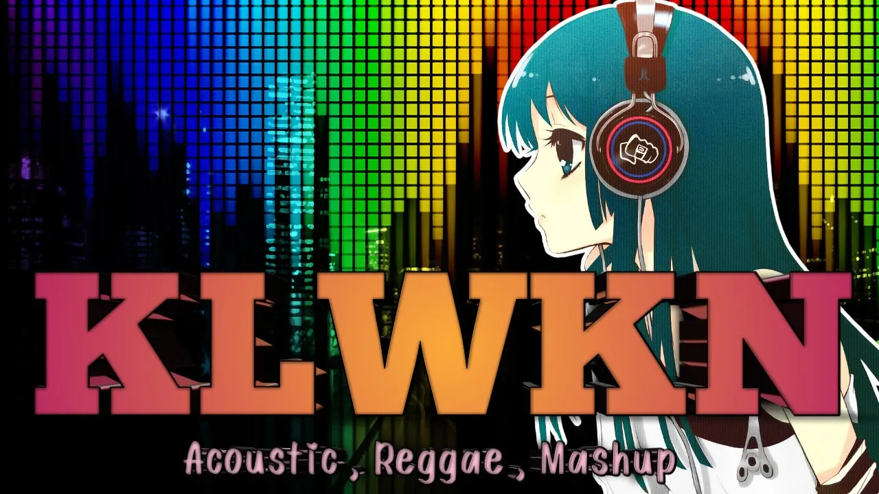 KLWKN | Acoustic x Mashup x Reggae | #AcousticCover #MashupCover #ReggaeCover #MusicHero