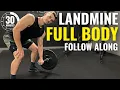 Lagu 30 MINUTE LANDMINE FULL BODY WORKOUT | Functional Training