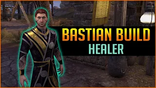 Bastian Healer Build for Blackwood ESO