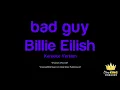 Billie Eilish - bad guy (Karaoke Version)