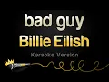 Billie Eilish - bad guy Karaoke Version
