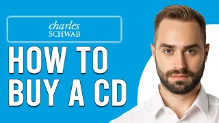 How To Buy A CD Through Charles Schwab How To Invest In CD Through Charles Schwab