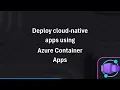 Azure Cloud Commanders - Deploy cloud-native apps using Azure Container Apps