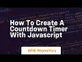How to create a countdown timer with javascript