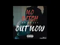 Mr Crazy - No Bitch(officiel audio)