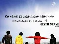 Download Lagu 6IXTH SENSE - Khatimah Cinta ( Lirik )