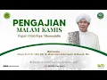 🔴LIVE PENGAJIAN RUTIN MALAM KAMIS | PONPES ASY-SYIFAA WAL MAHMUUDIYYAH PUSAT