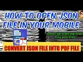How to open json file in your mobile Convert JSON file into PDF file Pdf File Showing Error