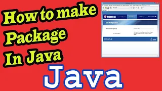 Java Packages Part-07 How To Make Packages In Java User Defined Package In Java Using Netbeans