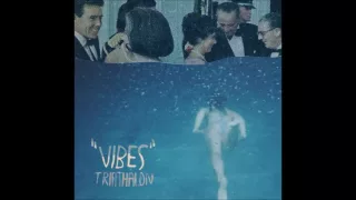 Triathalon - Vibes (Full Album)