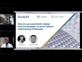 How to use parametric design and Grasshopper to solve today s engineering challenges
