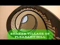 Shaker Village of Pleasant Hill