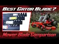 Gator Mower Blade Comparison - BEST LAWN MOWER BLADES